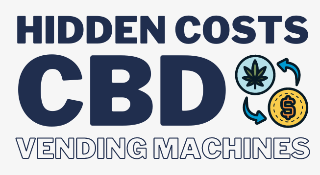 CBD Vending Machine Costs